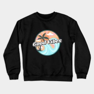 Summer Good Vibes Crewneck Sweatshirt